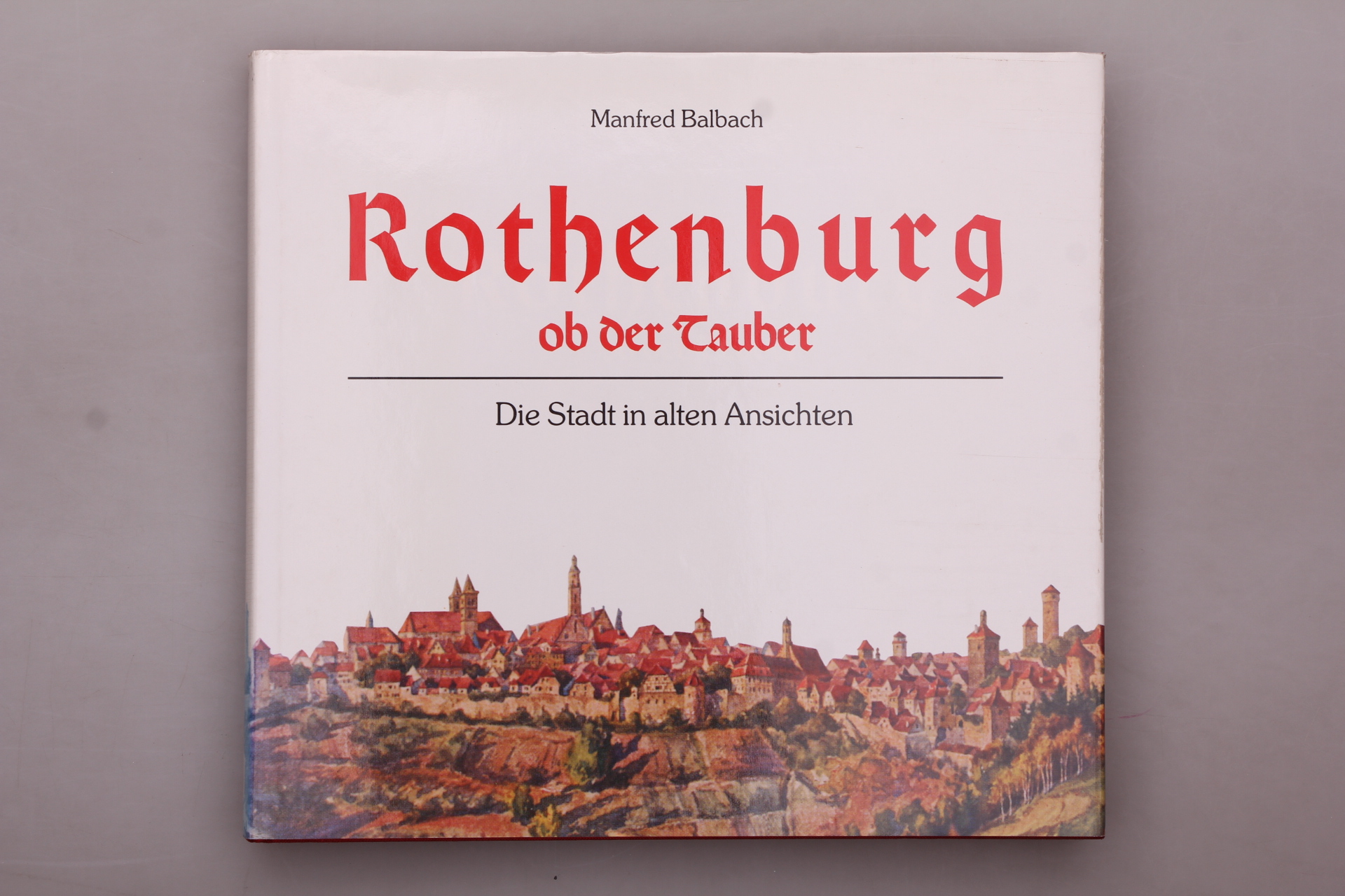 Rothenburg ob der Tauber INFINIBU Das Buchuniversum